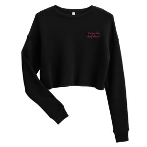 "Do You Like Scary Movies?" Crop Sweatshirt
